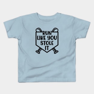 Run Like You Stole It Baseball Softball Funny Cute Kids T-Shirt